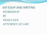SAT Essay & Writing Strategies Workshop Day 2