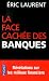 La face cachée des banques : scandales et révélations sur les... chez Livres sur le nom: 41W%2Bstm%2B3xL._SL75_