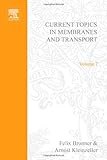 Current topics in membranes and transport. Vol.7