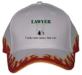 LAWYER I make more money than you! Orange Flame Hat / Baseball Cap