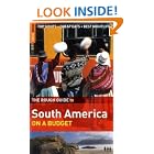 The Rough Guide to South America on a Budget 1 (Rough Guide Travel Guides) by Rough Guides