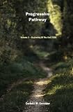 Progressive Pathway: The Beginning Of The End 2008