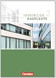 Immobilienkaufleute - Neubearbeitung: Band 2: Lernfelder 6-9 - Sch&uuml;lerbuch - Manuela Lengwinat, William M&uuml;nckwitz, Dirk Wenzel, Manfred W&uuml;nsche