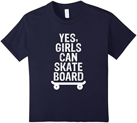 Kids Yes Girls can Skateboard TeeShirt Skater's T-shirt 8 Navy