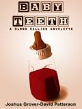 41W 0EZGWWL SL160  Baby Teeth: A Blood Calling Novelette
