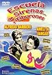 ESCUELA DE SIRENAS Y TIBURONES : PELICULA ARGENTINA