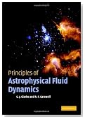 Principles of Astrophysical Fluid Dynamics