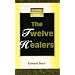 The Twelve Healers and Other Remedies