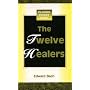 The Twelve Healers and Other Remedies
