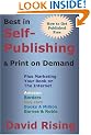 How to Get Published Free: Best in Self-Publishing & Print on Demand: Plus Marketing Your Book on The Internet: 3rd Edition