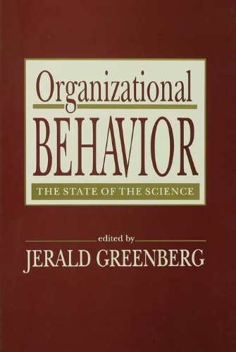 Organizational Behavior: the State of the Science (Series in Applied Psychology)