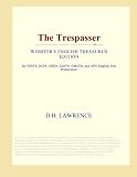 The Trespasser (Websters English Thesaurus Edition)