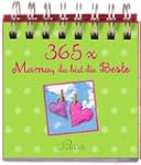365 x Mama, du bist die Beste