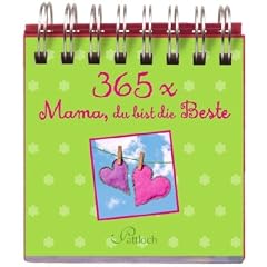 365 x Mama, du bist die Beste