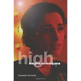 High: Insights on Marijuanavon "Sebastian Marincolo"