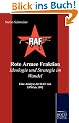Rote Armee Fraktion Ideologie und Strategie im Wandel: Eine Analyse der RAF von 1970 bis 1992