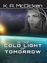 In the Cold Light of Tomorrow