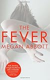 The fever