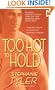 Too Hot to Hold: (Navy Seals, Book 2)