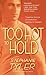 Too Hot to Hold: A Novel