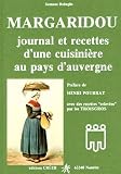 Revue CRÉER  / Margaridou. : Journal et recettes d'une cuisinière au pays d'Auvergne