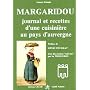 Margaridou. : Journal et recettes d'une cuisini�re au pays d'Auvergne