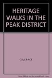 Heritage walks in the Peak District
