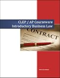 CLEP / AP Courseware - Introductory Business Law