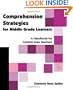 Comprehension Strategies for Middle Grade Learners: A Handbook for Content Area Teachers