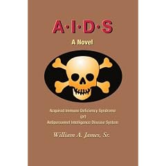 A.I.D.S.: Acquired Immune Deficiency Syndrome (or) Antipersonnel Intelligence Disease System