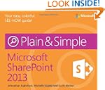 Microsoft SharePoint 2013 Plain and S...