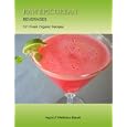 Raw Epicurean Beverages - 101 Fresh Organic Recipes