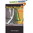 Black Women White Men: The Sexual Exploitation of Female Slaves in the Danish West Indies by  Eddie Donoghue