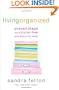 Living Organized: Proven Steps for a Clutter-Free and Beautiful Home