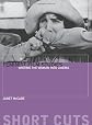 Feminist Film Studies: Writing the Woman into Cinema (Short Cuts)