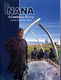  : NANA, A Continuring History