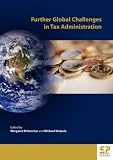 Further Global Challenges in Tax Administration