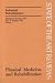 Physical Medicine and Rehabilitation: Industrial Rehabilitation (Physical Medicine and Rehabilitation)