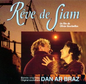 DAN AR BRAZ : REVE DE SIAM