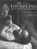 Foundling: The Story of the New York Foundling Hospital