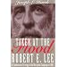 Taken at the Flood: Robert E. Lee and Confederate Strategy in the Maryland Campaign of 1862