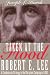 Taken at the Flood: Robert E. Lee and Confederate Strategy in the Maryland Campaign of 1862