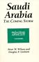 Saudi Arabia: The Coming Storm