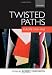 Twisted Paths: Europe 1914-1945