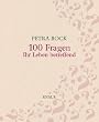 100 Fragen Ihr Leben betreffend