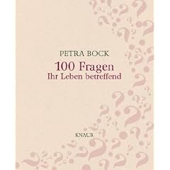 100 Fragen Ihr Leben betreffend