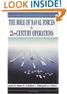 The Role of Naval Forces in 21st Century Operations