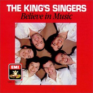 CD-Charts  Music : King's Singers Believe in Music