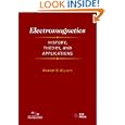 Electromagnetics : History, Theory, and Applications by  Robert S. Elliott