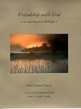 Friendship with God: An Uncommon Dialogue
